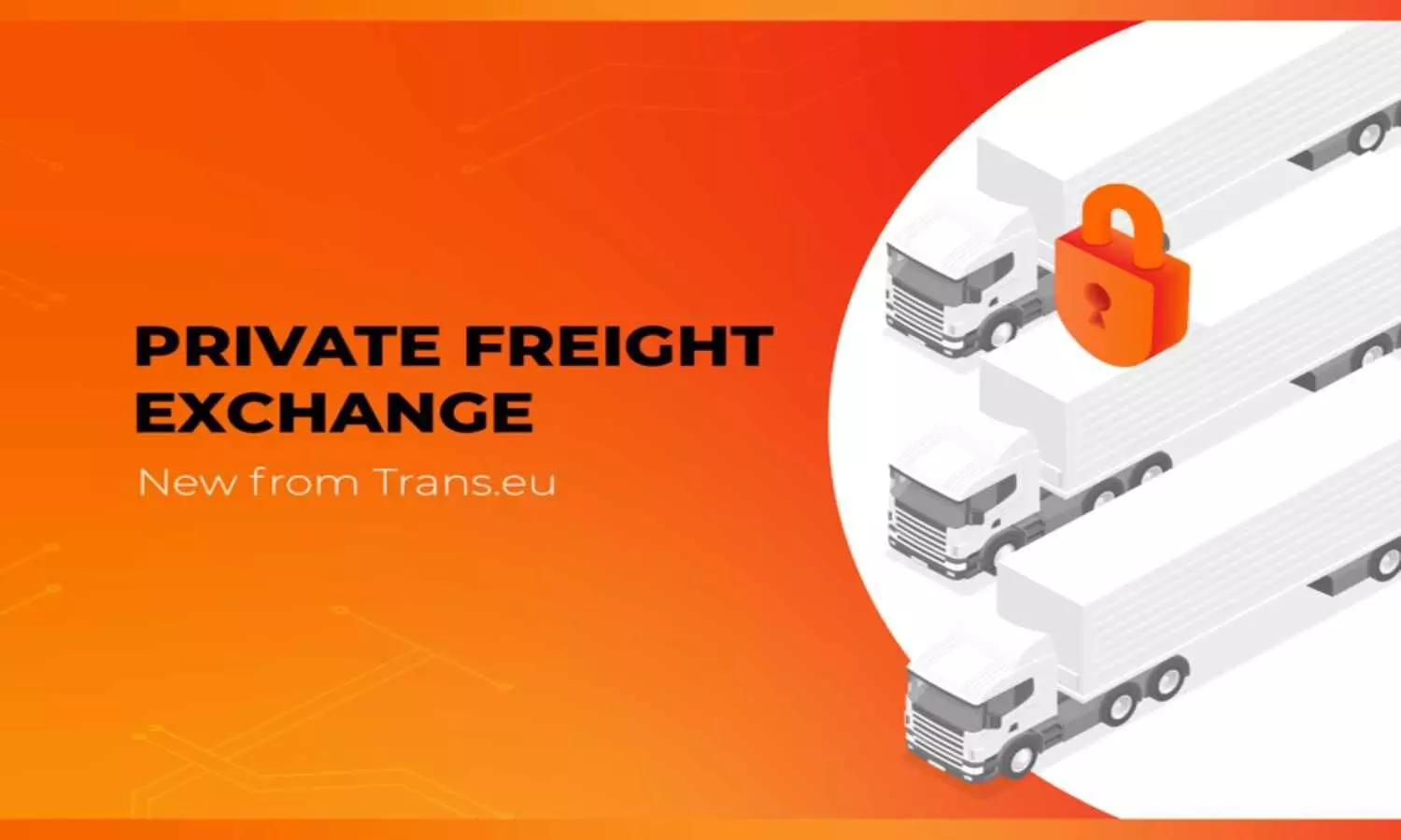 Trans.eu can expand any number of trusted hauliers to a clients Private Freight Exchange database