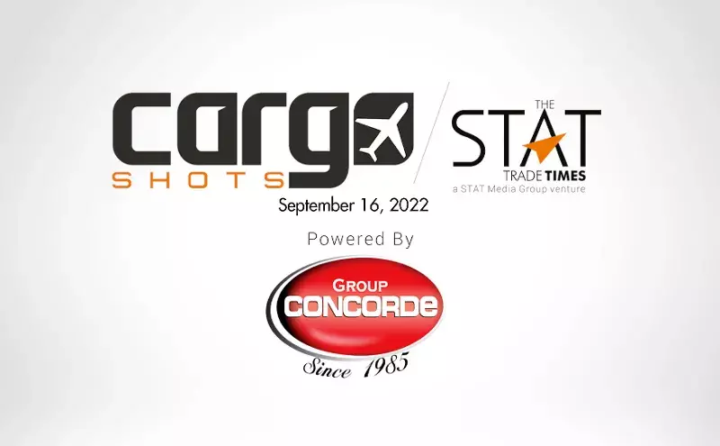 Cargo Shots by The STAT Trade Times - 16 September 2022 Cargo Shots by The STAT Trade Times - 16 September 2022