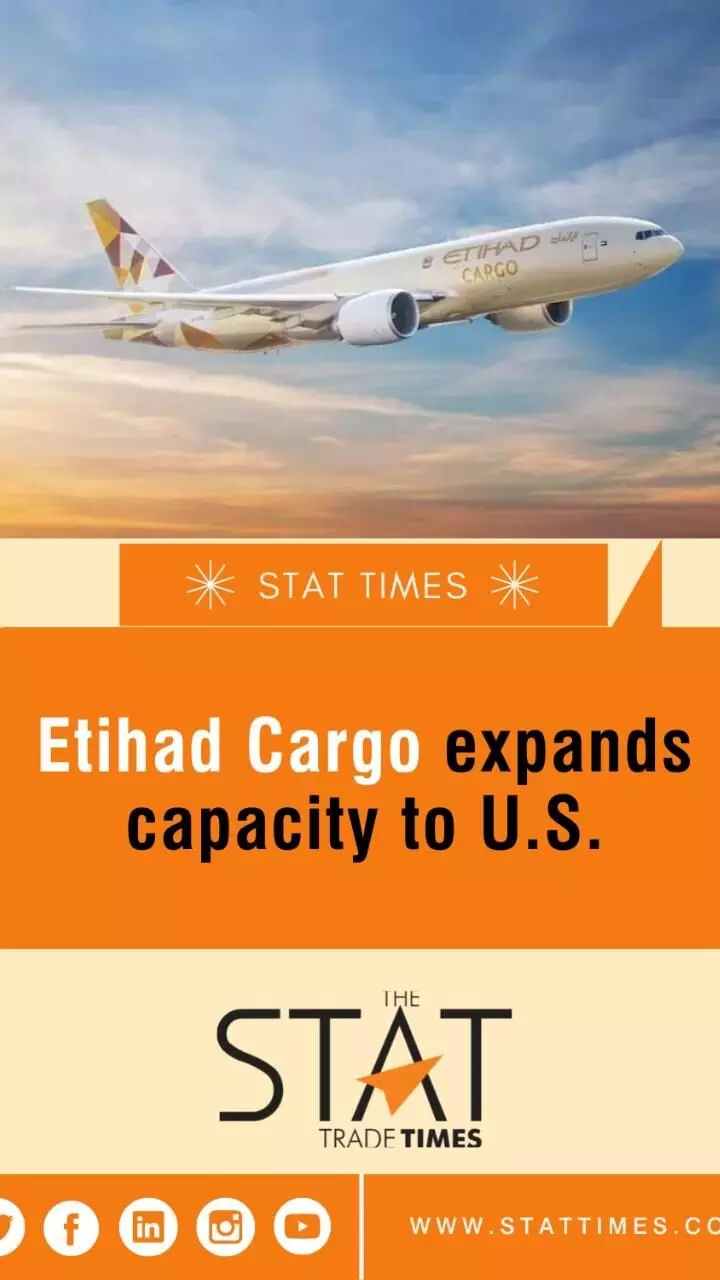 Etihad Cargo expands capacity to U.S.