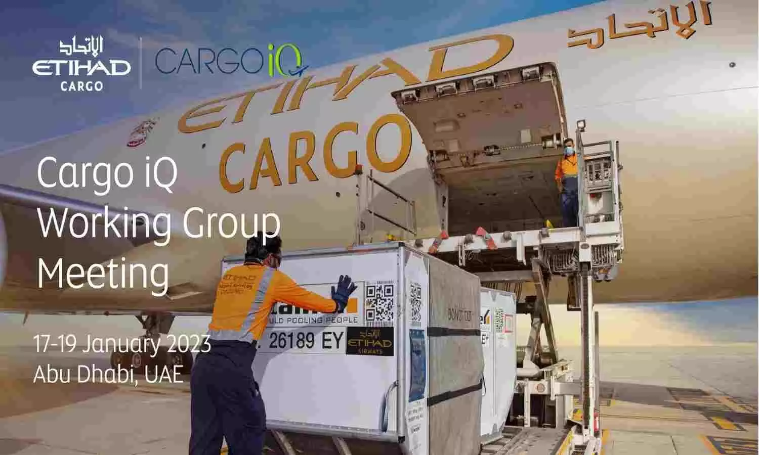 Cargo IQ working group conference to be held in Abu Dhabi by Etihad Cargo