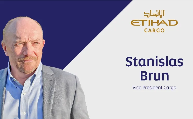 Stanislas Brun joins Etihad Airways as Vice President of Cargo Stanislas Brun joins Etihad Airways as Vice President of Cargo