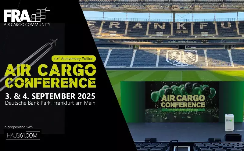 10th Air Cargo Conference 2025 | September 3-4, 2025, Deutsche Bank Park 10th Air Cargo Conference 2025 | September 3-4, 2025, Deutsche Bank Park