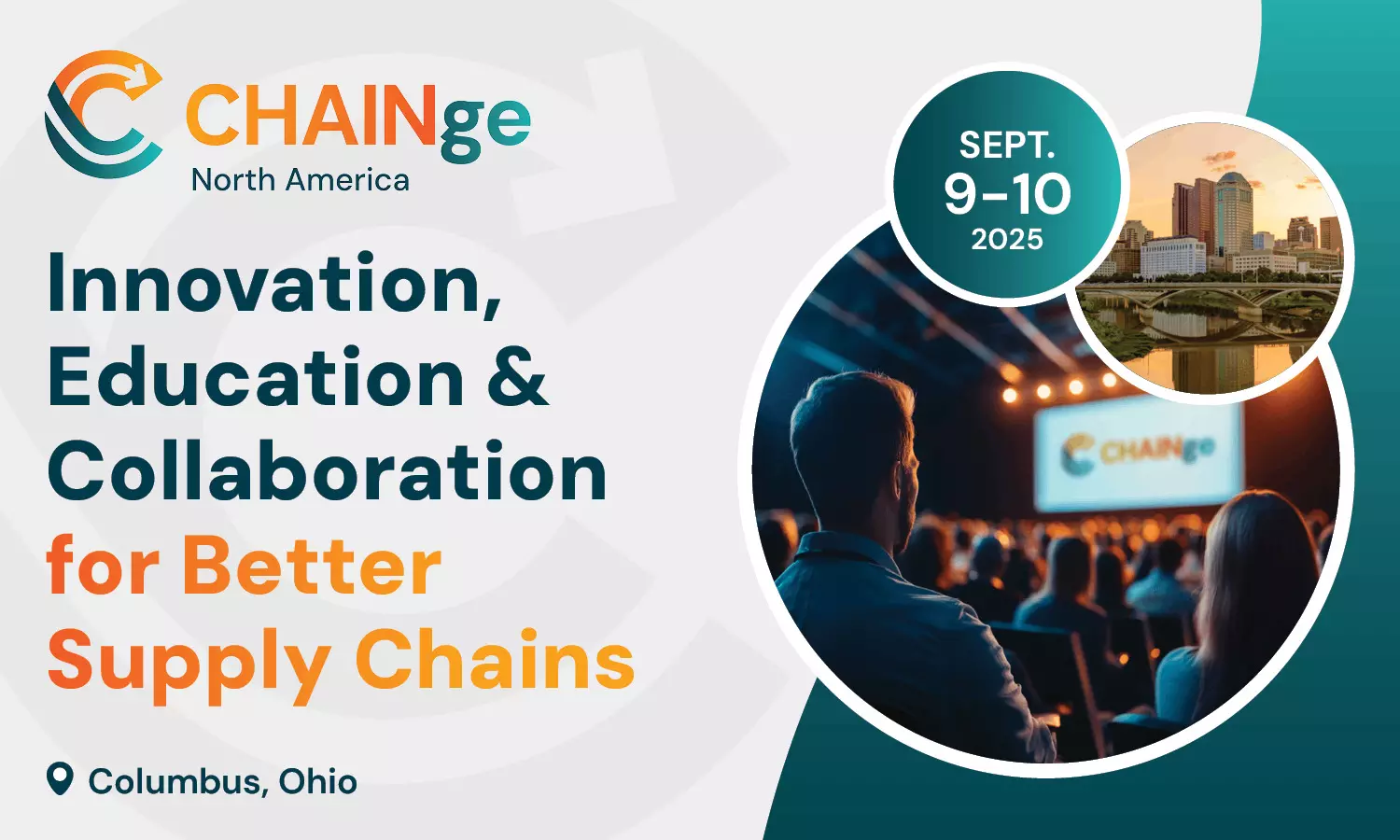 CHAINge North America 2025 | Future of Supply Chain Innovation | 9-10 September, Columbus, Ohio CHAINge North America 2025 | Future of Supply Chain Innovation | 9-10 September, Columbus, Ohio