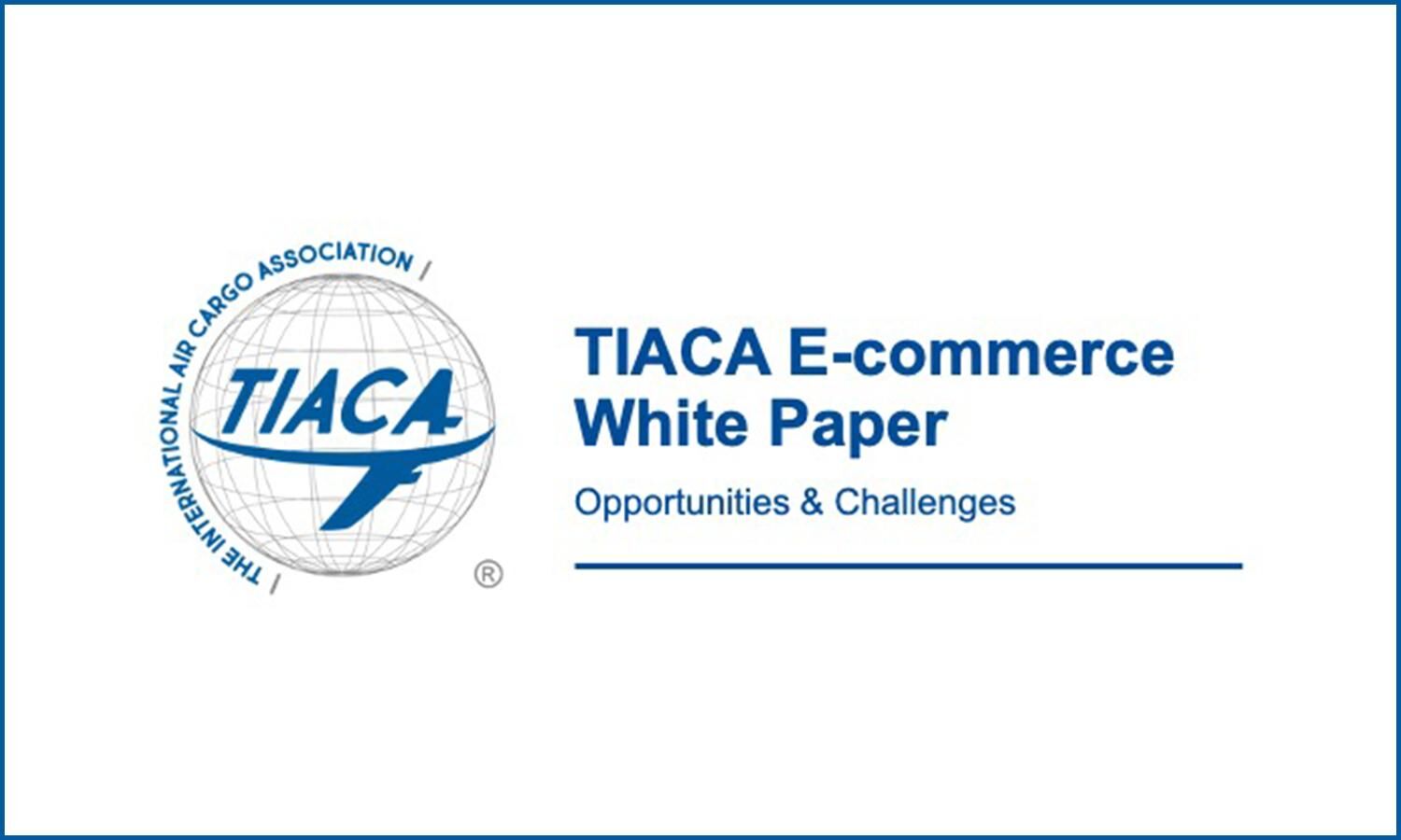 TIACA publishes report on e-commerce trends in air cargo