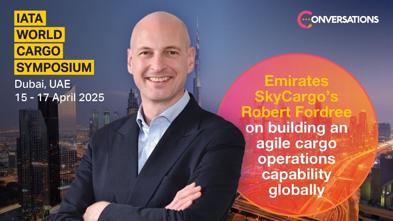 Robert Fordree, SVP, Cargo Operations Worldwide, Emirates SkyCargo Robert Fordree, SVP, Cargo Operations Worldwide, Emirates SkyCargo