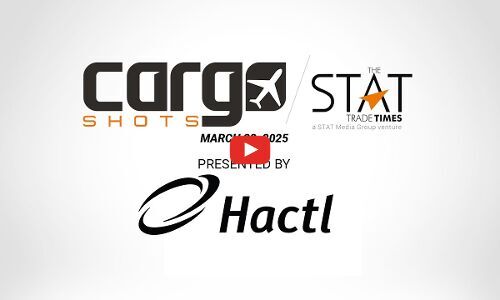 Cargo Shots by The STAT Trade Times presented by HACTL - 28 March 2025 Cargo Shots by The STAT Trade Times presented by HACTL - 28 March 2025