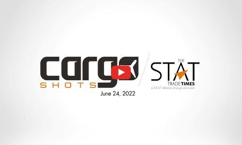 Cargo Shots by The STAT Trade Times - 24 June 2022 Cargo Shots by The STAT Trade Times - 24 June 2022
