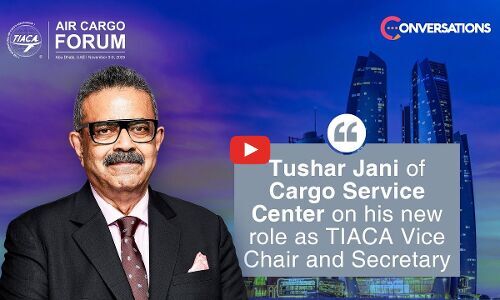 CSC’s Tushar Jani on his new role at TIACA; impact of tariff shifts on air cargo