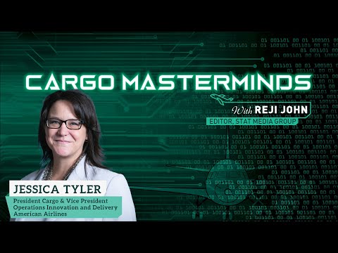 Cargo Masterminds interview series features Jessica Tyler, President of Cargo at American Airlines