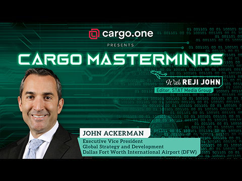 John Ackerman, Executive VP, Global Strategy and Development talks to Cargo Masterminds